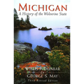 Michigan: A History of the Wolverine State - Paperback