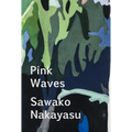 Pink Waves - Paperback