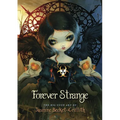 Forever Strange: The Big-Eyed Art of Jasmine Becket-Griffith - Hardcover
