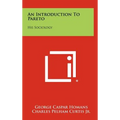 An Introduction to Pareto: His Sociology - Hardcover