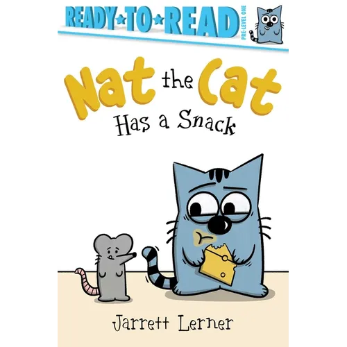Nat the Cat Has a Snack: Ready-To-Read Pre-Level 1 - Paperback