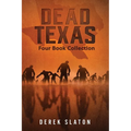 Dead Texas: Four Book Collection - Paperback
