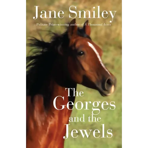 The Georges and the Jewels: Book One of the Horses of Oak Valley Ranch - Paperback