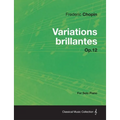 Variations brillantes Op.12 - For Solo Piano - Paperback