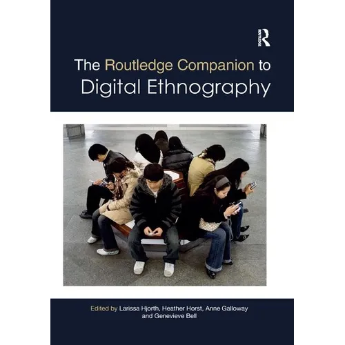 The Routledge Companion to Digital Ethnography - Paperback