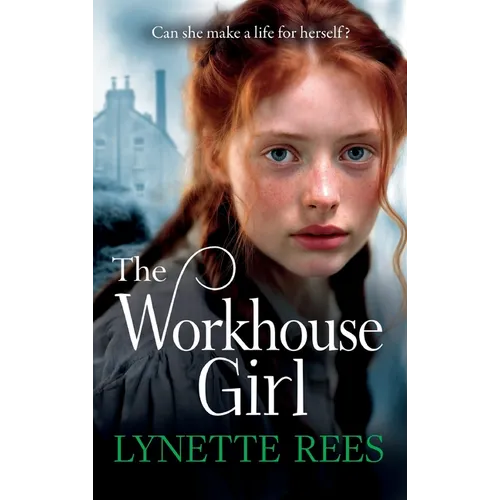 The Workhouse Girl - Hardcover