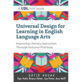 Universal Design for Learning in English Language Arts: Improving Literacy Instruction Through Inclusive Practices - Paperback