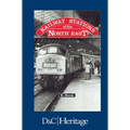 Railway Stations of the North East - Hardcover