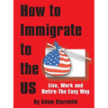 How to Immigrate to the US - Paperback
