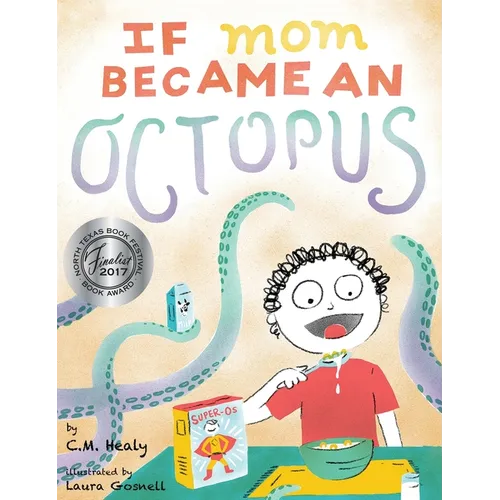 If Mom Became an Octopus - Hardcover