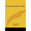 Tristram The Jester (1913) - Paperback