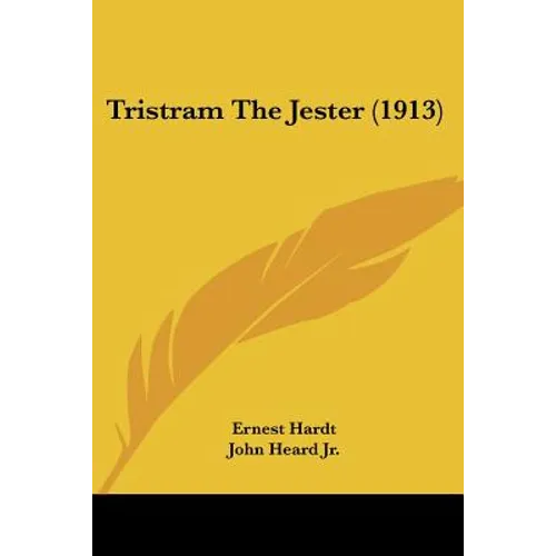 Tristram The Jester (1913) - Paperback