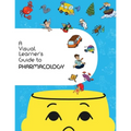 A Visual Learner's Guide to Pharmacology: Learn Pharmacology with Visual Mnemonics - Paperback