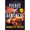 Pierce the Darkness - Paperback