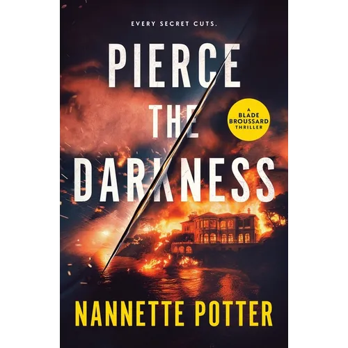 Pierce the Darkness - Paperback
