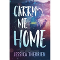 Carry Me Home - Hardcover