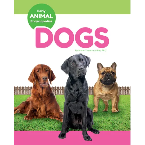 Dogs - Library Binding