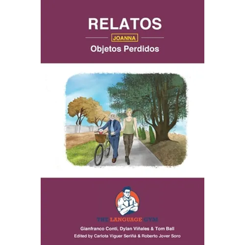 Relatos - Joanna - Objetos Perdidos GCSE Reader: Spanish Sentence Builder - Readers - Paperback