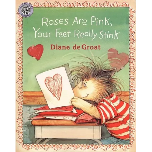 Roses Are Pink, Your Feet Really Stink - Paperback