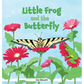 Little Frog and the Butterfly - Hardcover