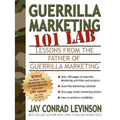 Guerrilla Marketing 101 Lab: Lessons from the Father of Guerrilla Marketing - Paperback