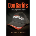 Don Garlits: The Enigmatic Hero - Paperback
