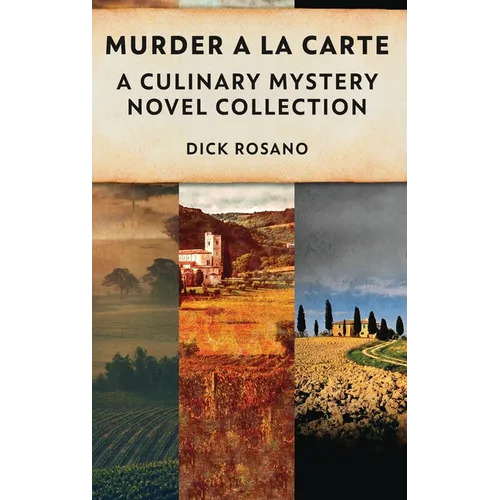 Murder A La Carte: A Culinary Mystery Novel Collection - Hardcover