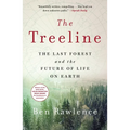 The Treeline: The Last Forest and the Future of Life on Earth - Paperback