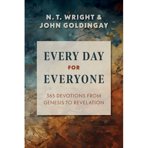 Every Day for Everyone: 365 Devotions from Genesis to Revelation - Hardcover