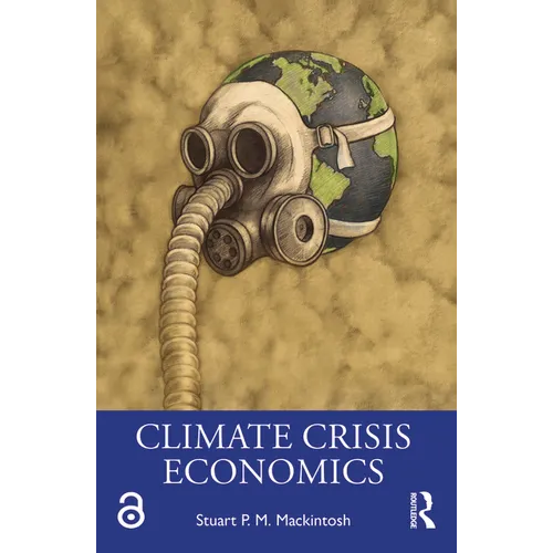 Climate Crisis Economics - Paperback