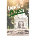 Lunch Money - Paperback