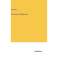 Odd Hours of a Physician - Hardcover