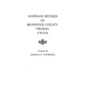 Marriage Records of Brunswick County, Virginia, 1730-1852 - Paperback
