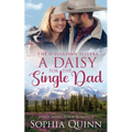 A Daisy for the Single Dad: A Sweet Small-Town Romance - Paperback
