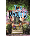 Two Naomis - Hardcover