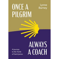 Once a Pilgrim-Always a Coach - Paperback