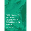 Food Security and Food Sovereignty Challenges in Africa - Hardcover