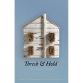 Thresh & Hold - Paperback