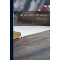 Aladdin Homes: "built in a Day" Catalog No. 32 - Paperback
