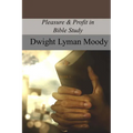 Pleasure & Profit in Bible Study - Paperback