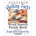 Circle It, Quilting Facts, Large Print, Word Search, Puzzle Book - Paperback
