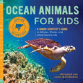 Ocean Animals for Kids: A Junior Scientist's Guide to Whales, Sharks, and Other Marine Life - Paperback