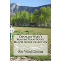 Chaplain Ward's Spanish Peaks Scout Ranch Song Collection - Paperback