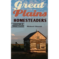 Great Plains Homesteaders - Paperback
