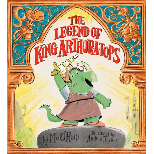 The Legend of King Arthur-A-Tops - Hardcover