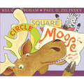 Circle, Square, Moose - Hardcover