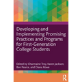 Developing and Implementing Promising Practices and Programs for First-Generation College Students - Paperback