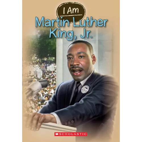 I Am Martin Luther King Jr. (I Am #4): Volume 4 - Paperback