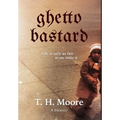 Ghetto Bastard: A memoir - Hardcover