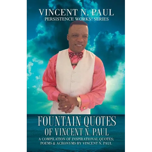 Fountain Quotes of Vincent N. Paul - Paperback